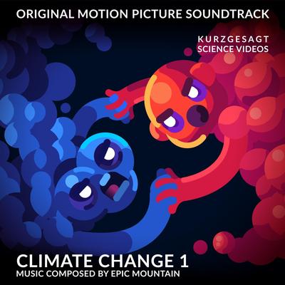 Climate Change, Pt. 1 By Epic Mountain's cover