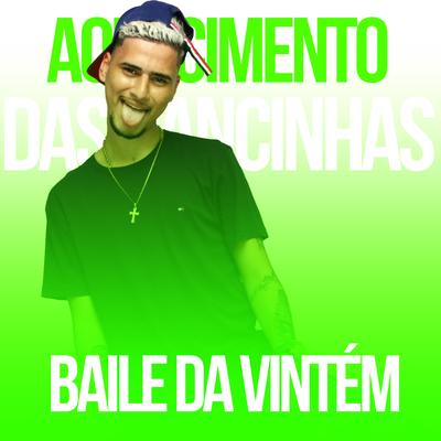 Aquecimento das Dancinhas Baile da Vintém By dj juninho, NEVOEIRO FAIXA PRETA's cover