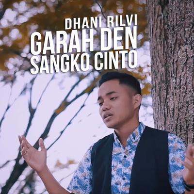 Garah Den Sangko Cinto By Dhani Rilvi's cover