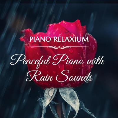 Peaceful Piano with Rain Sounds's cover