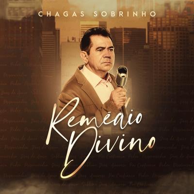 Remédio Divino By Chagas Sobrinho's cover