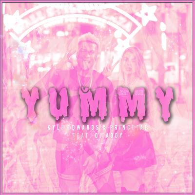 Yummy By Kyle Edwards, PrinceTae, DJ Addy's cover