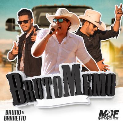 Bruto Memo By Marco Brasil Filho, Bruno & Barretto's cover