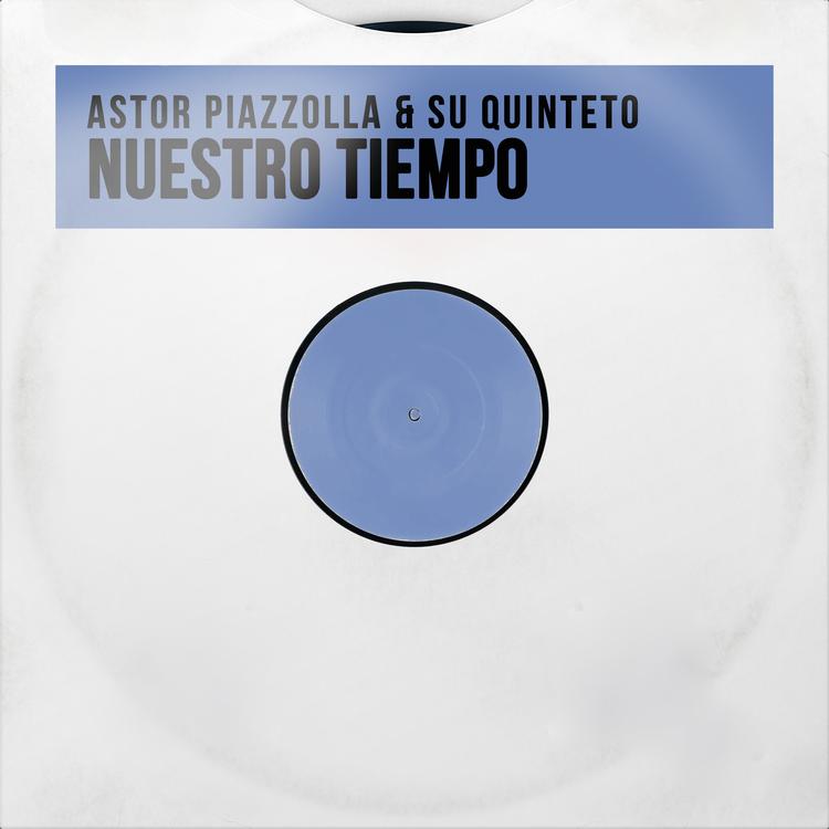 Astor Piazzolla & Su Quinteto's avatar image