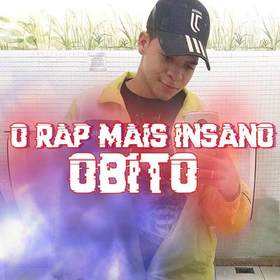 O Rap Mais Insano Obito's cover