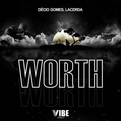 Worth By Lacerda, Décio Gomes's cover