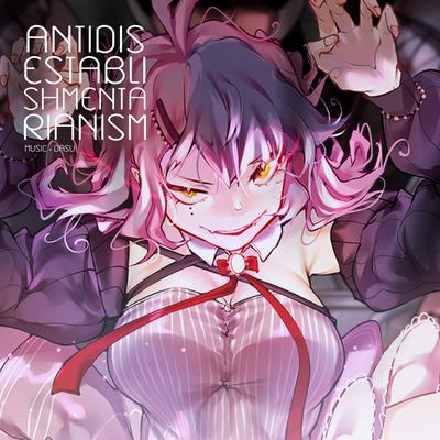 Antidisestablishmentarianism By Dasu, Aeshi, Kagamine Len's cover