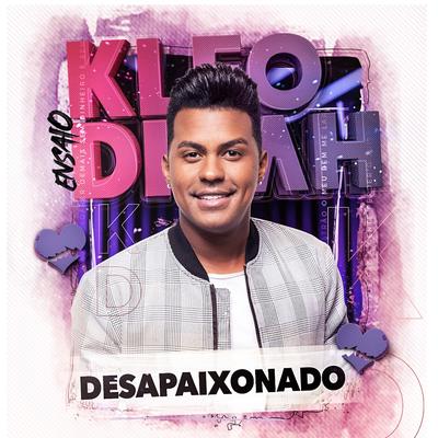 Desapaixonado By Kleo Dibah's cover