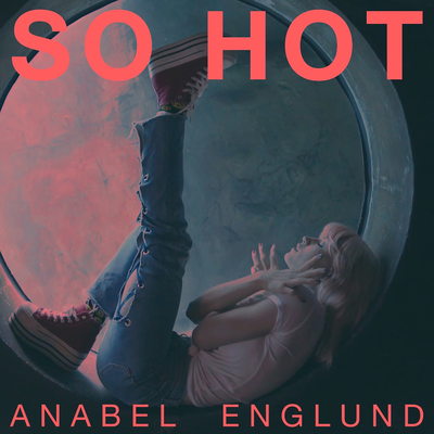 So Hot By Anabel Englund's cover