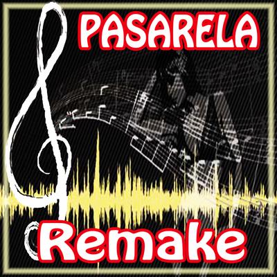 Pasarela (Daddy Yankee Remake)'s cover