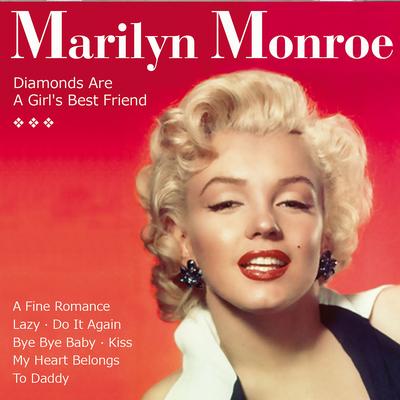 Diamonds Are a Girl's Best Friend (From "Gentlemen Prefer Blondes") By Marilyn Monroe's cover