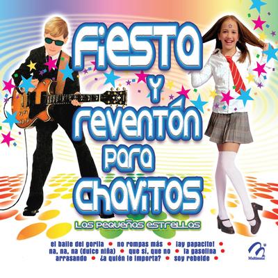 Fiesta y Reventon para Chavitos's cover