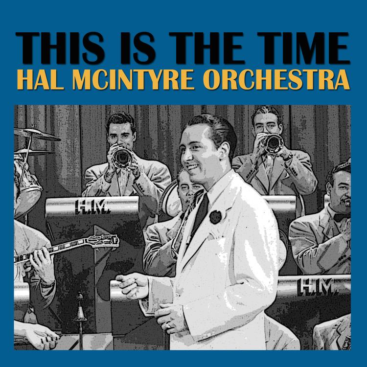 Hal Mcintyre Orchestra's avatar image