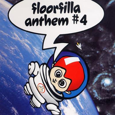 Anthem #4 (D.J. Cerla Floorfiller Mix) By Floorfilla's cover