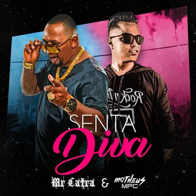 Senta Diva By Matheus Mpc, Mr. Catra's cover