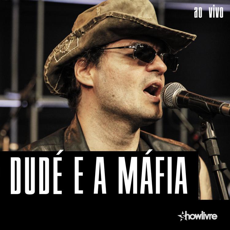 Dudé e a Máfia's avatar image