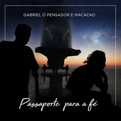 Passaporte para a Fé By Gabriel O Pensador, Macacko's cover