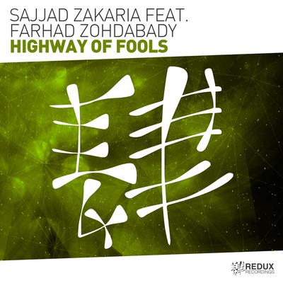Highway Of Fools (Extended Dub Mix) By Sajjad Zakaria, Farhad Zohdabady's cover
