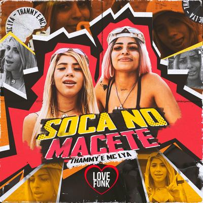 Soca no Macete By MC Lya, Thammy's cover