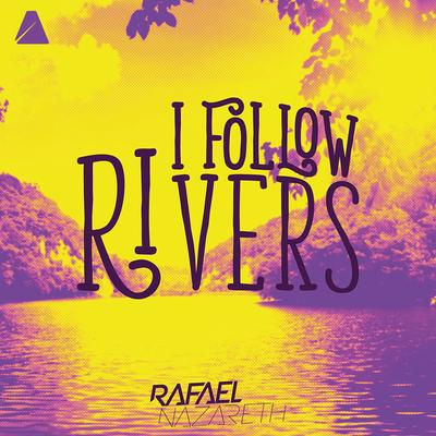 I Follow Rivers (Original Mix)'s cover
