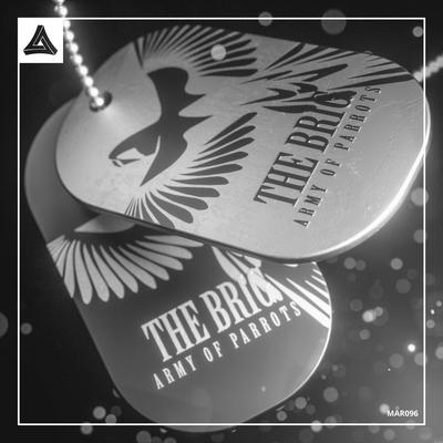 Army of Parrots (Original Mix) By The Brig's cover