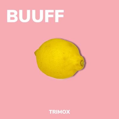 Buuff (Tá na Hora) By Trimox's cover