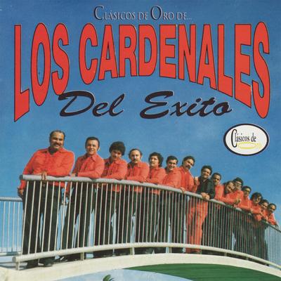 Clásicos de Oro de Los Cardenales del Exito's cover