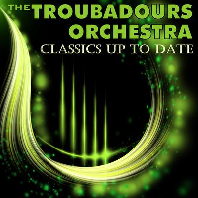 The Troubadours Orchestra's cover