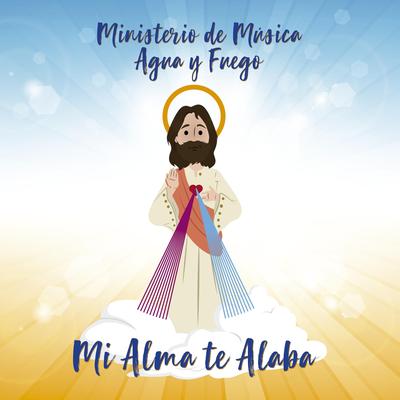 Coronilla de la Divina Misericordia By Ministerio de Música Agua y Fuego's cover
