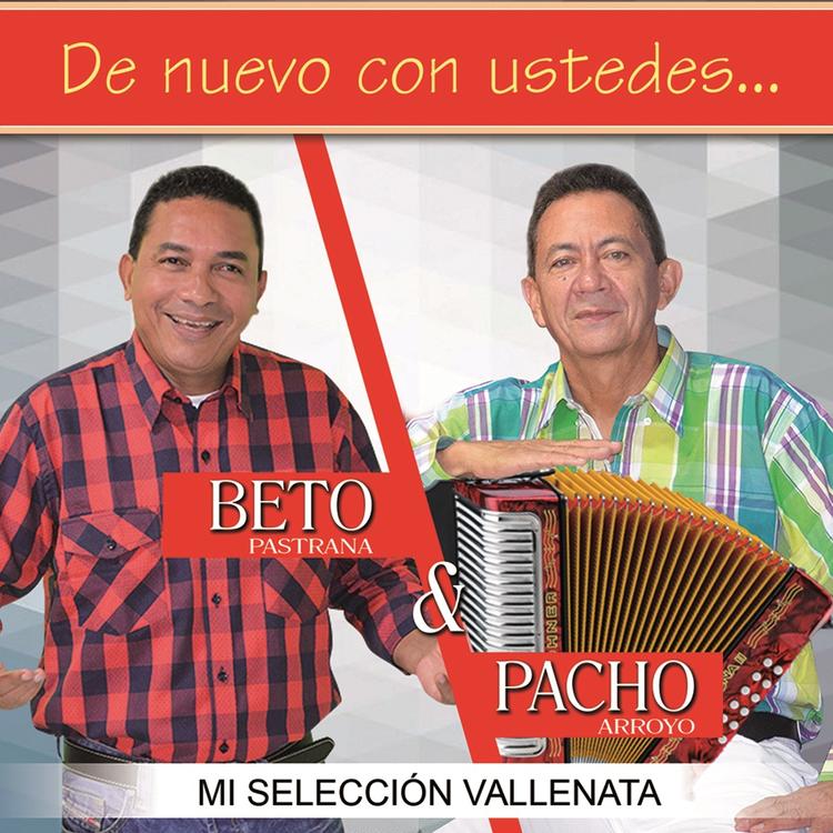 Beto Pastrana y Pacho Arroyo's avatar image