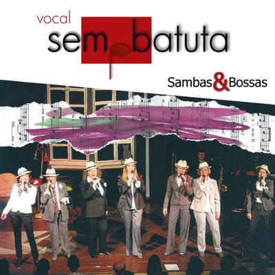 Piano da Mangueira By Vocal Sem Batuta's cover