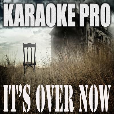 Over Now (Originally Performed by Calvin Harris and The Weeknd) (Instrumental) By Karaoke Pro's cover