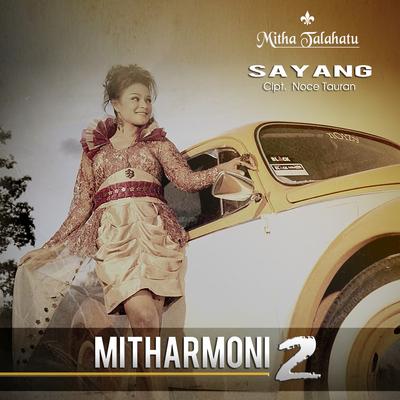 Sayang By Mitha Talahatu's cover