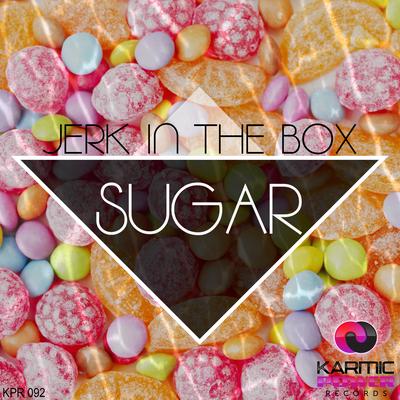 Sugar (Walter Lori Remix) By Jerk In The Box, Walter Lori's cover