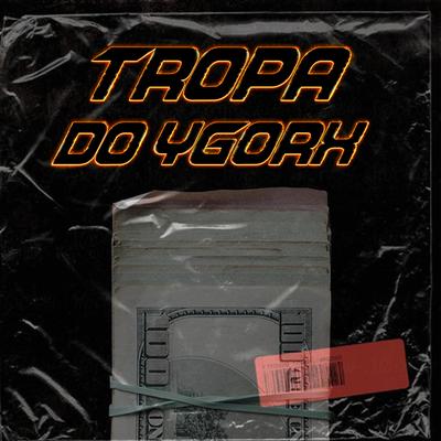 Tropa do Ygorx By Shox's cover