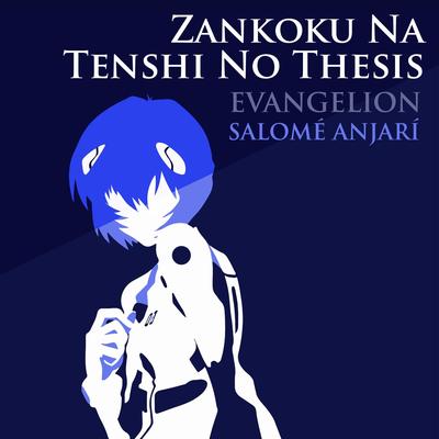 Zankoku Na Tenshi No Thesis (From Evangelion)'s cover