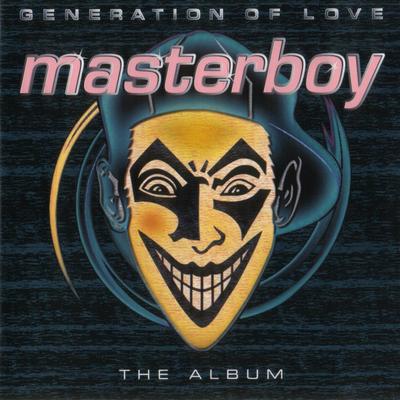 Generation of love By Masterboy's cover