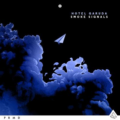 Smoke Signals By Hotel Garuda's cover