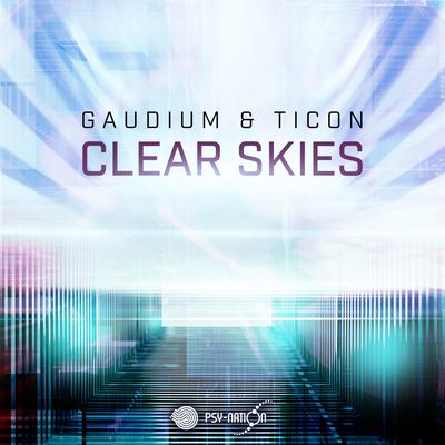 Clear Skies By Ticon, Gaudium's cover
