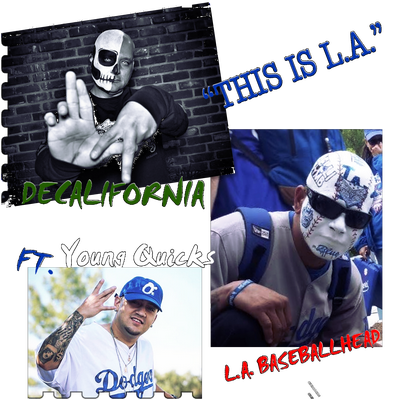 This is L.A! By Decalifornia, L.A BaseballHead, Young Quicks's cover