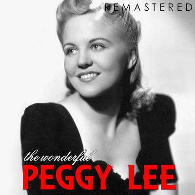 The Wonderful Peggy Lee (Remastered)'s cover