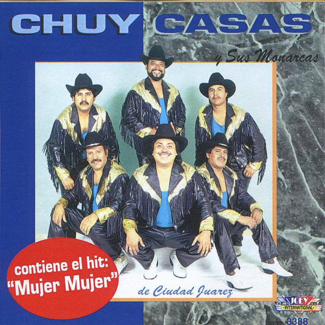 Chuy Casas y Sus Monarcas's avatar image