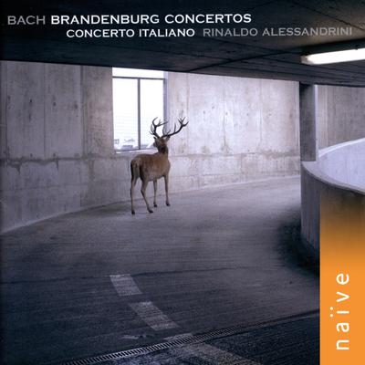 Six Brandenburg Concertos, No. 5 in D Major, BWV 1050: IV. Cadenza By Rinaldo Alessandrini, Concerto Italiano's cover