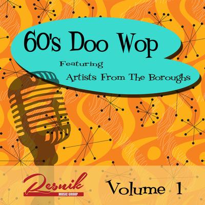 Artists from the Boroughs (60's Doo Wop Vol. 1)'s cover