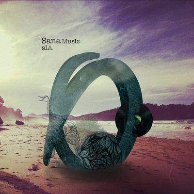 Sia (Original Mix) By Sana Music's cover