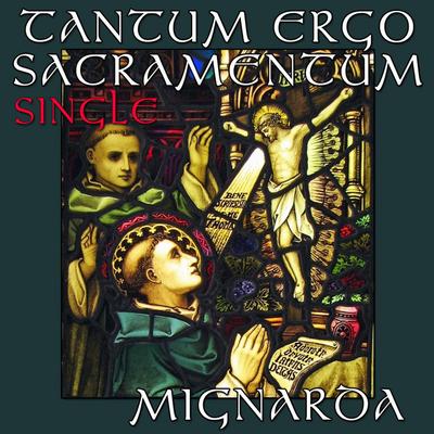 Tantum Ergo Sacramentum By Mignarda's cover