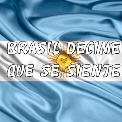 Brasil Decime Que Se Siente (Mundial 2014)'s cover