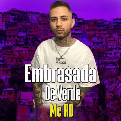 Embrazada De Verde By Mc RD, DJ GRZS's cover