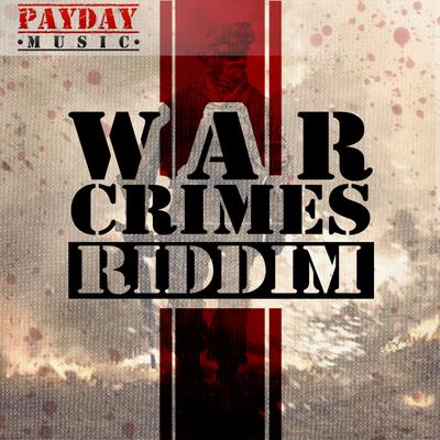 War Crimes Riddim's cover