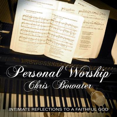 Personal Worship - Intimate Reflections To A Faithful God's cover